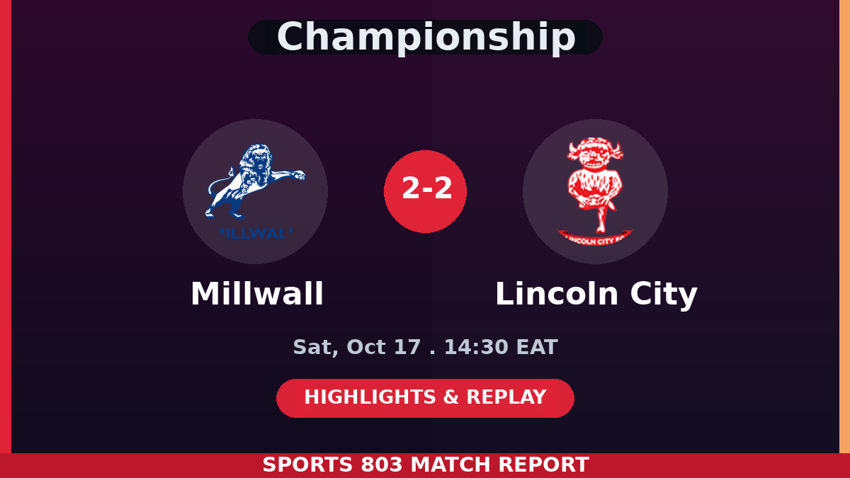 Millwall vs Lincoln City – Sports 803 match graphic