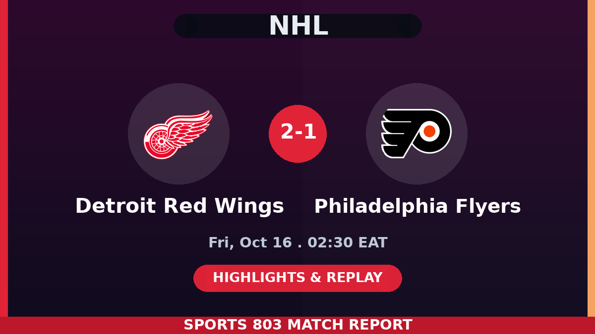 Detroit Red Wings vs Philadelphia Flyers – Sports 803 match graphic
